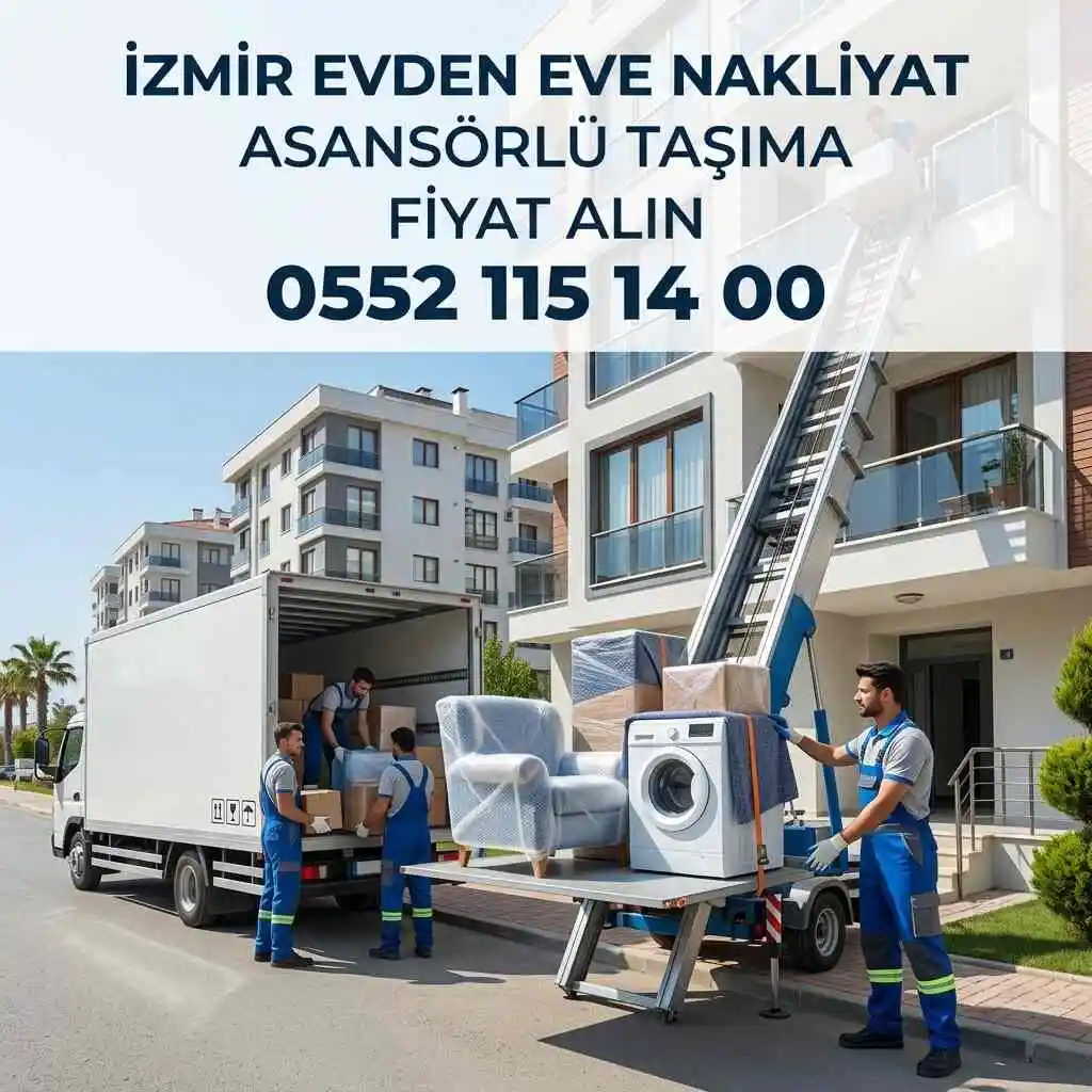 İzmir Asansörlü Taşıma Fiyatları 2026